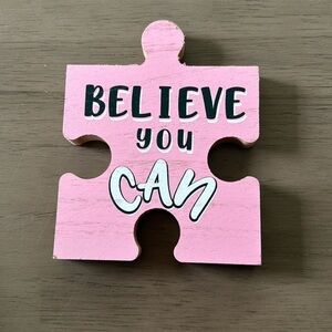 NWT Pink Wooden Puzzle Piece Sign “Believe You Can”